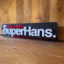 SuperHans Snake Rental Sign