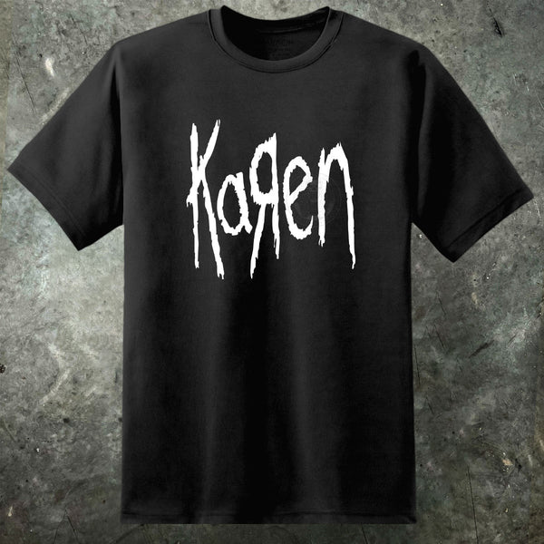 Karen Funny Rock Tour T Shirt Mens
