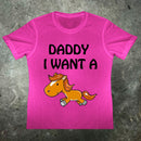 Pappa jag vill ha en ponny barn t -shirt