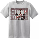 Star Wars SITH HAPPENS Mens T Shirt - Digital Pharaoh UK